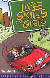 Life Skills for Girls: Connecting Teens and Parents